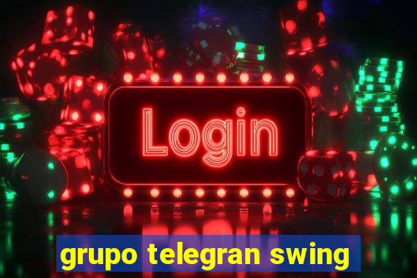 grupo telegran swing